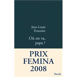 OU ON VA PAPA ? Auteur(s): FOURNIER Jean-Louis