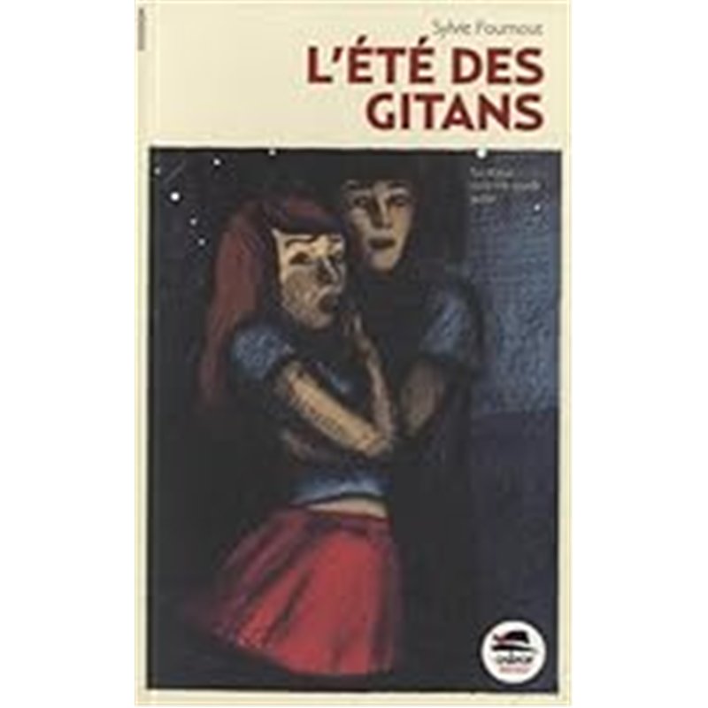 ETE DES GITANS L Auteur(s): FOURNOUT Sylvie