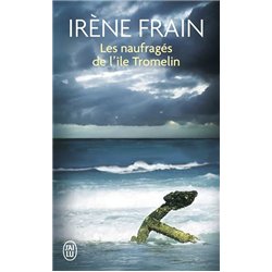 NAUFRAGES DE L'ILE TROMELIN LES Auteur(s): FRAIN Irene