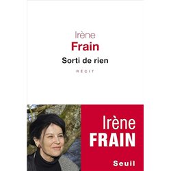 SORTI DE RIEN Auteur(s): FRAIN Irene