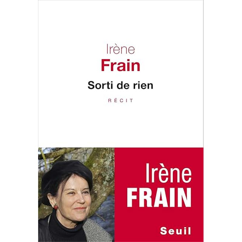 SORTI DE RIEN Auteur(s): FRAIN Irene