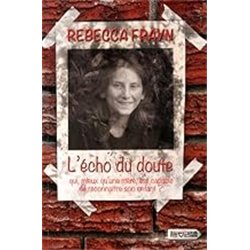 ECHO DU DOUTE L' Auteur(s): FRAYN Rebecca