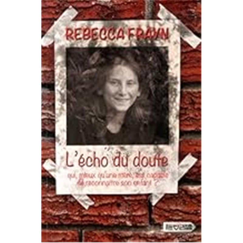 ECHO DU DOUTE L' Auteur(s): FRAYN Rebecca