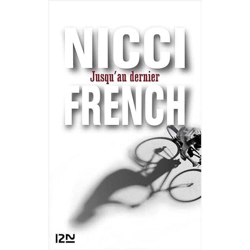 JUSQU'AU DERNIER Auteur(s): FRENCH Nicci