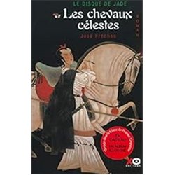 CHEVAUX CELESTES LES T.1 Auteur(s): FRECHES Jose