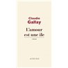 AMOUR EST UNE ILE L' Auteur(s): GALLAY Claudie