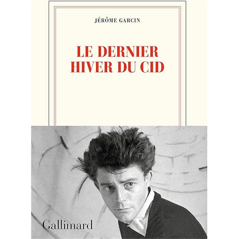 DERNIER HIVER DU CID LE Auteur(s): GARCIN Jerôme