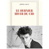 DERNIER HIVER DU CID LE Auteur(s): GARCIN Jerôme
