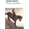 ECUYER MIROBOLANT L' Auteur(s): GARCIN Jerôme