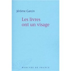 LIVRES ONT UN VISAGE LES Auteur(s): GARCIN Jerôme