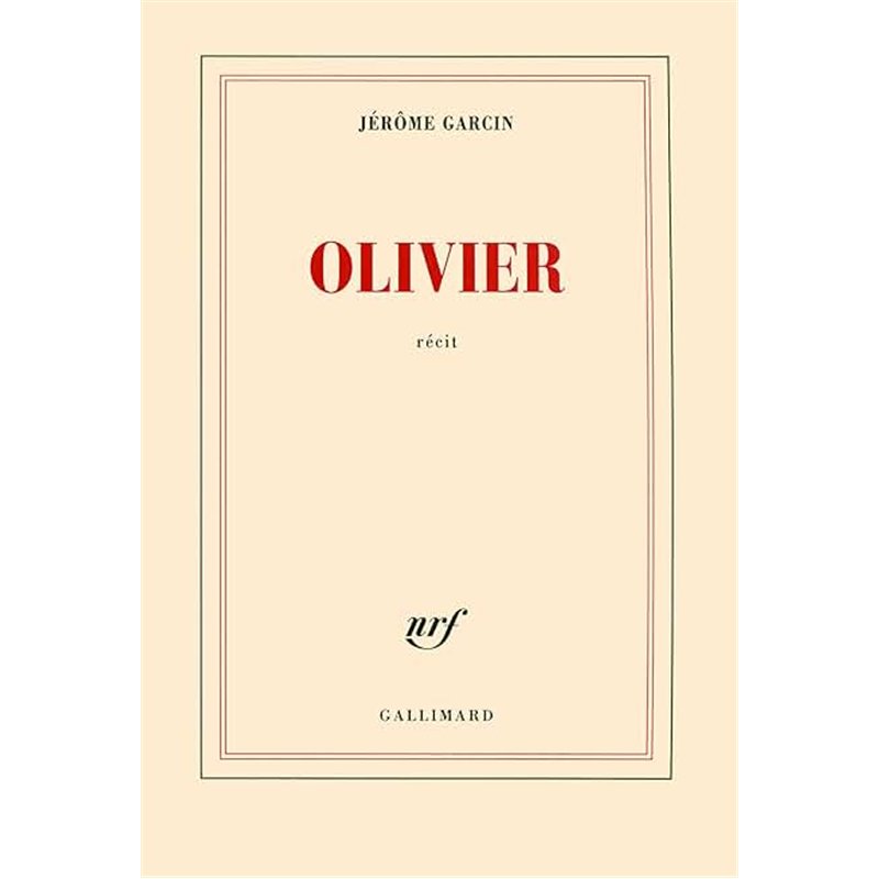 OLIVIER Auteur(s): GARCIN Jerôme