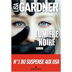 LUMIERE NOIRE Auteur(s): GARDNER Lisa