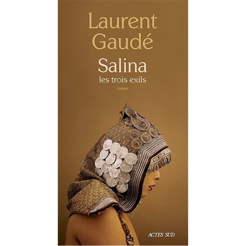 SALINA Auteur(s): GAUDE Laurent