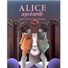 ALICE AU PAYS DES MERVEILLES Auteur(s): GAUTHIER Alain