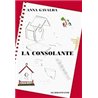 CONSOLANTE LA Auteur(s): GAVALDA Anna
