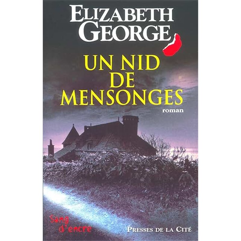 NID DE MENSONGES UN Auteur(s): GEORGE Elizabeth