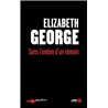 SANS L'OMBRE D'UN TEMOIN Auteur(s): GEORGE Elizabeth