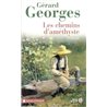CHEMINS D'AMETHYSTE LES Auteur(s): GEORGES Gerard