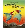 VAURIEN ET GREDIN Auteur(s): GERAGHTY Paul