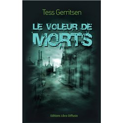 VOLEUR DES MORTS LE Auteur(s): GERRITSEN Tess