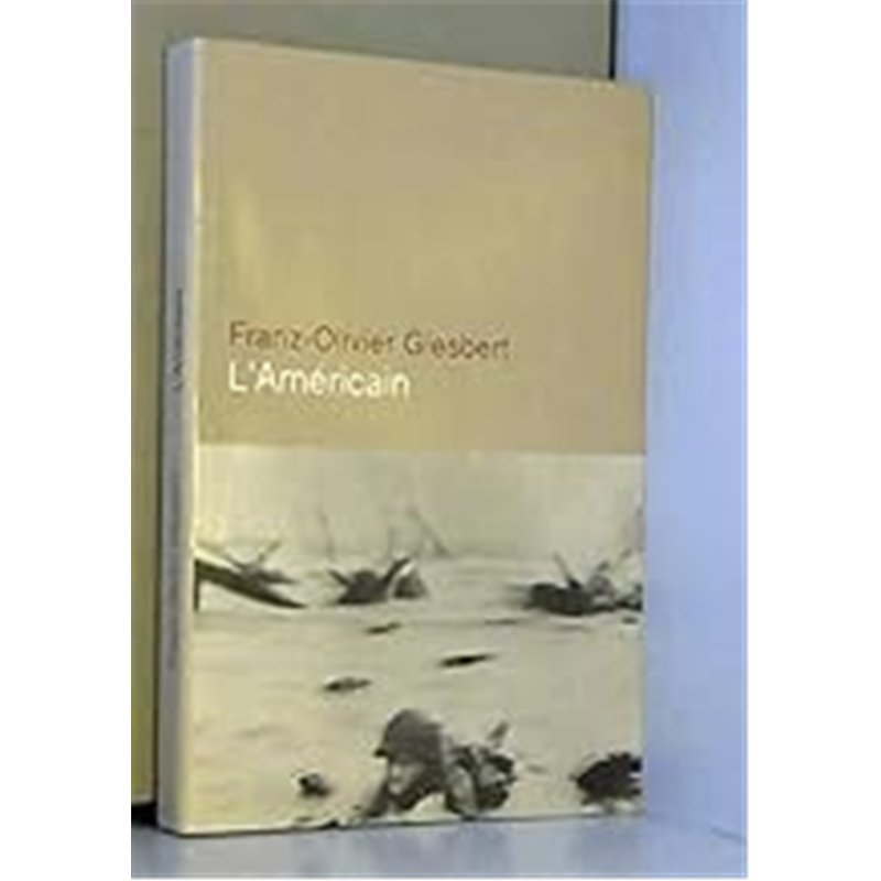 AMERICAIN L' Auteur(s): GIESBERT Franz-Olivier