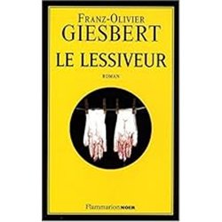 LESSIVEUR LE Auteur(s): GIESBERT Franz-Olivier