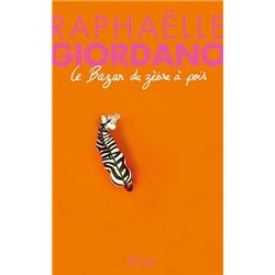 BAZAR DU ZEBRE A POIS LE Auteur(s): GIORDANO Raphaelle