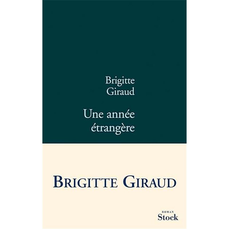 ANNEE ETRANGERE UNE Auteur(s): GIRAUD Brigitte