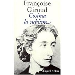 COSIMA LA SUBLIME Auteur(s): GIROUD Francoise