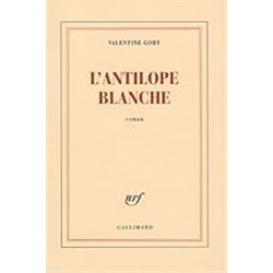 ANTILOPE BLANCHE L' Auteur(s): GOBY Valentine
