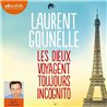 DIEU VOYAGE TOUJOURS INCOGNITO Auteur(s): GOUNELLE Laurent