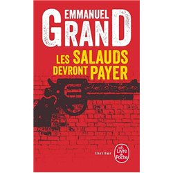 SALAUDS DEVRONT PAYER LES Auteur(s): GRAND Emmanuel