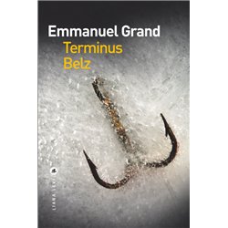 TERMINUS BELZ Auteur(s): GRAND Emmanuel