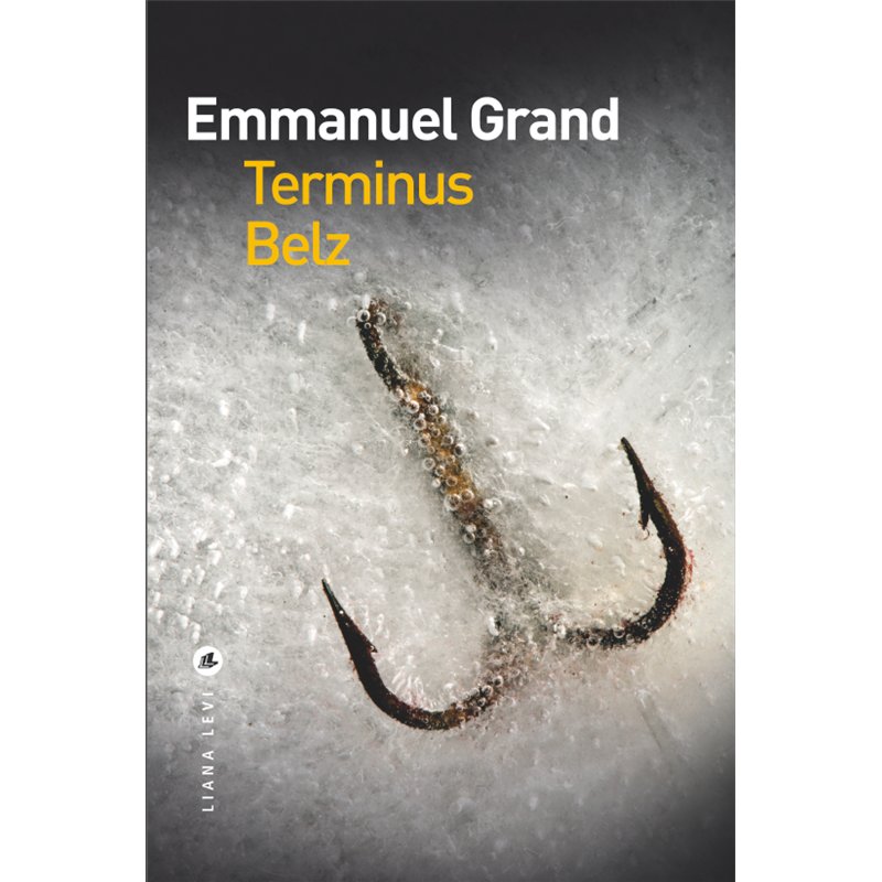 TERMINUS BELZ Auteur(s): GRAND Emmanuel