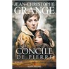 CONCILE DE PIERRE LE Auteur(s): GRANGE Jean-Christophe