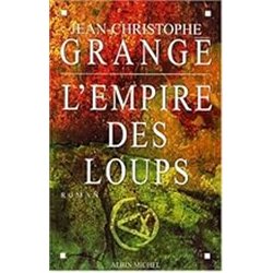 EMPIRE DES LOUPS L' Auteur(s): GRANGE Jean-Christophe
