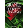 FORET DES MANES LA Auteur(s): GRANGE Jean-Christophe