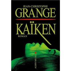 KAIKEN Auteur(s): GRANGE Jean-Christophe
