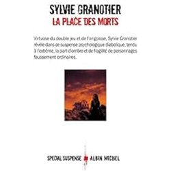 PLACE DES MORTS LA Auteur(s): GRANOTIER Sylvie