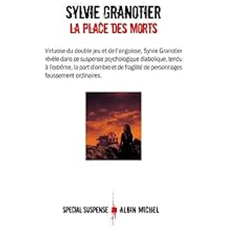 PLACE DES MORTS LA Auteur(s): GRANOTIER Sylvie
