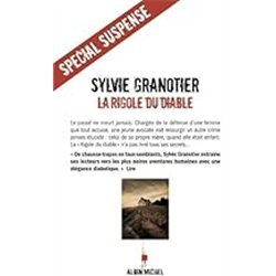 RIGOLE DU DIABLE LA Auteur(s): GRANOTIER Sylvie