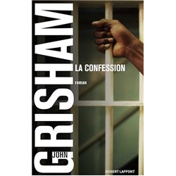 CONFESSION LA Auteur(s): GRISHAM John