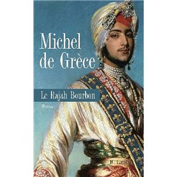 RAJAH BOURBON LE Auteur(s): GRECE Michel de