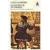 DOUBLE VIE DE VERMEER LA Auteur(s): GUARNIERI Luigi