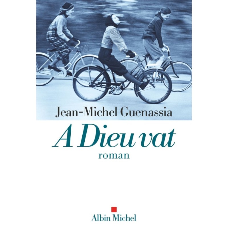 A DIEU VAT Auteur(s): GUENASSIA Jean Michel