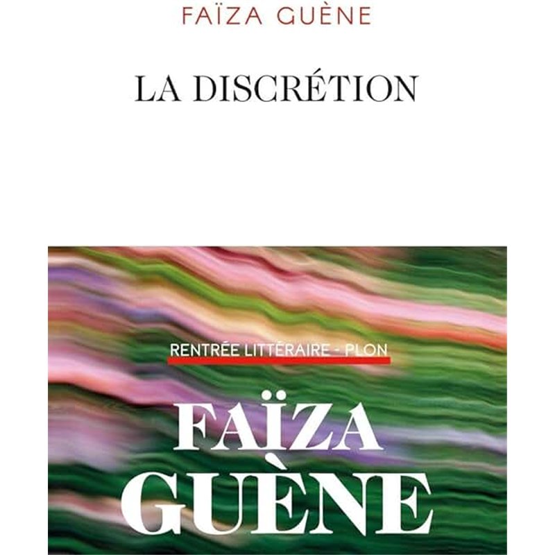 DISCRETION LA Auteur(s): GUENE FAÎZA