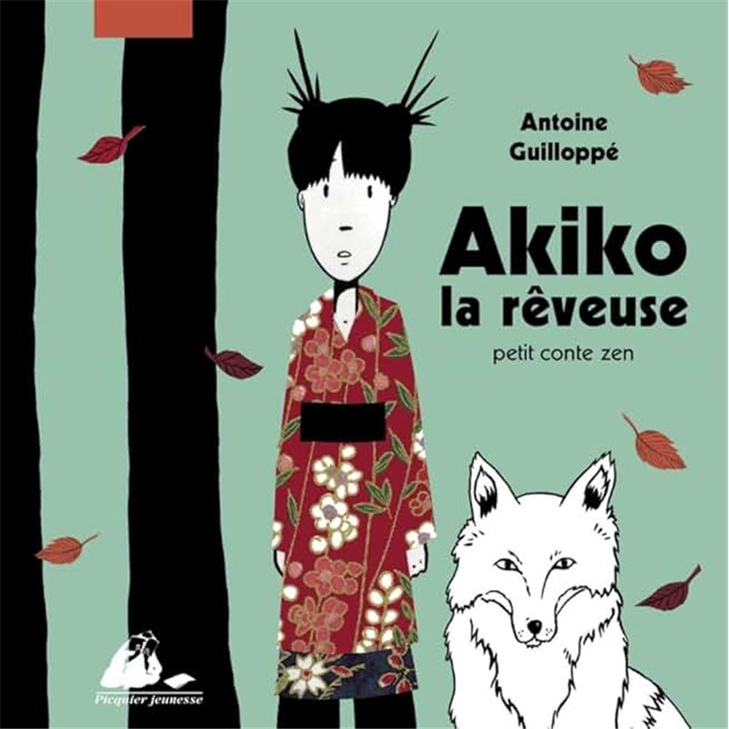 AKIKO LA REVEUSE Auteur(s): GUILLOPPE Antoine