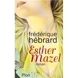 ESTHER MAZEL Auteur(s): HeBRARD Frederique