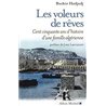 VOLEURS DE REVES LES Auteur(s): HADJADJ Bachir