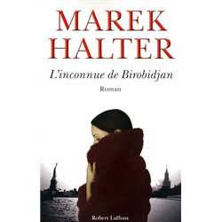 INCONNUE DE BIROBIDJAN L' Auteur(s): HALTER Marek